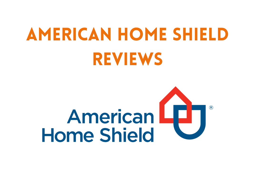 American Home Shield Reviews